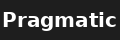 Pragmatic